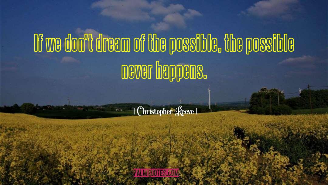 The Possible quotes by Christopher Reeve
