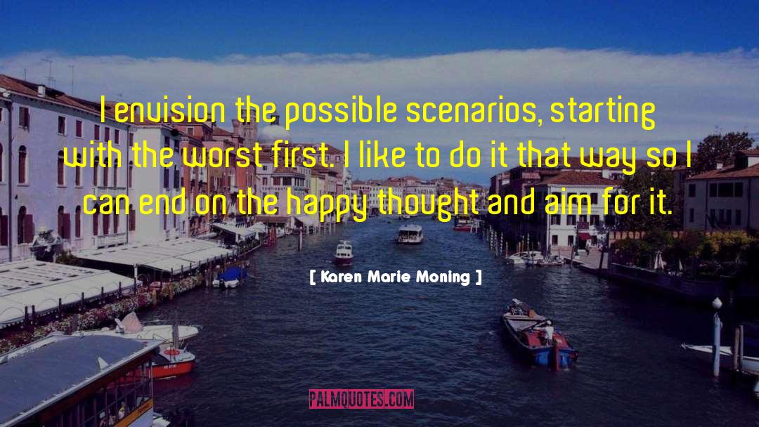 The Possible quotes by Karen Marie Moning