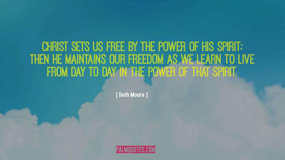 The Power In Our Hands quotes by Beth Moore