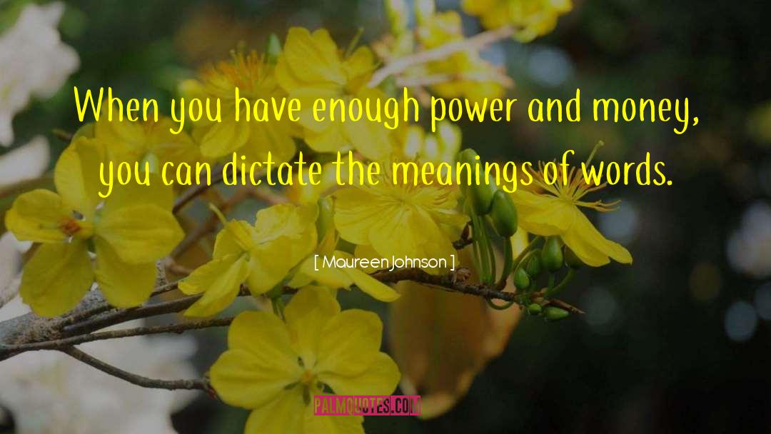 The Power Of Choice quotes by Maureen Johnson