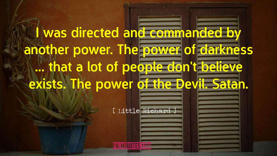 The Power Of Darkness quotes by Little Richard