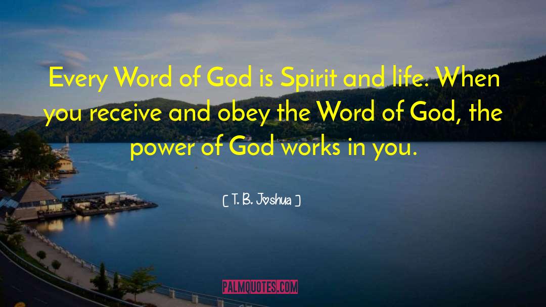 The Power Of God quotes by T. B. Joshua