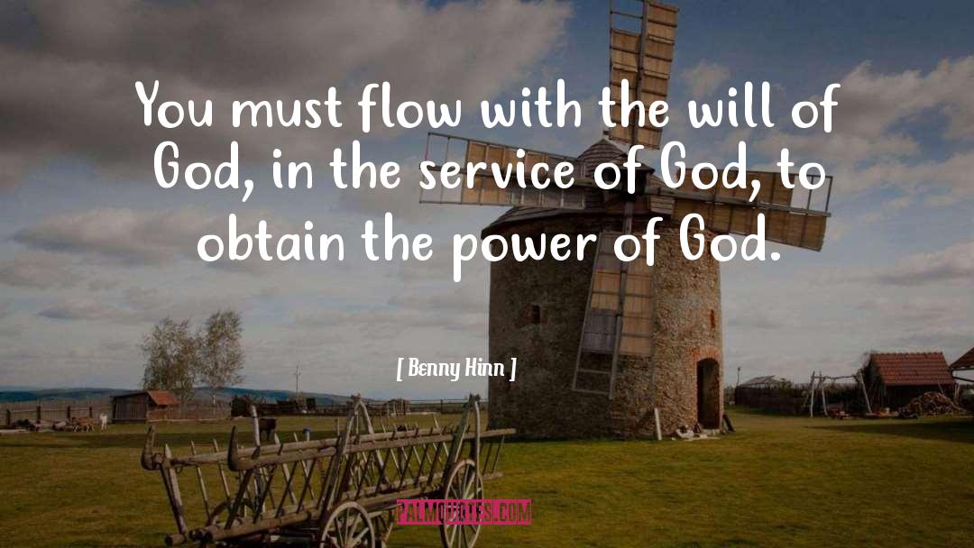 The Power Of God quotes by Benny Hinn