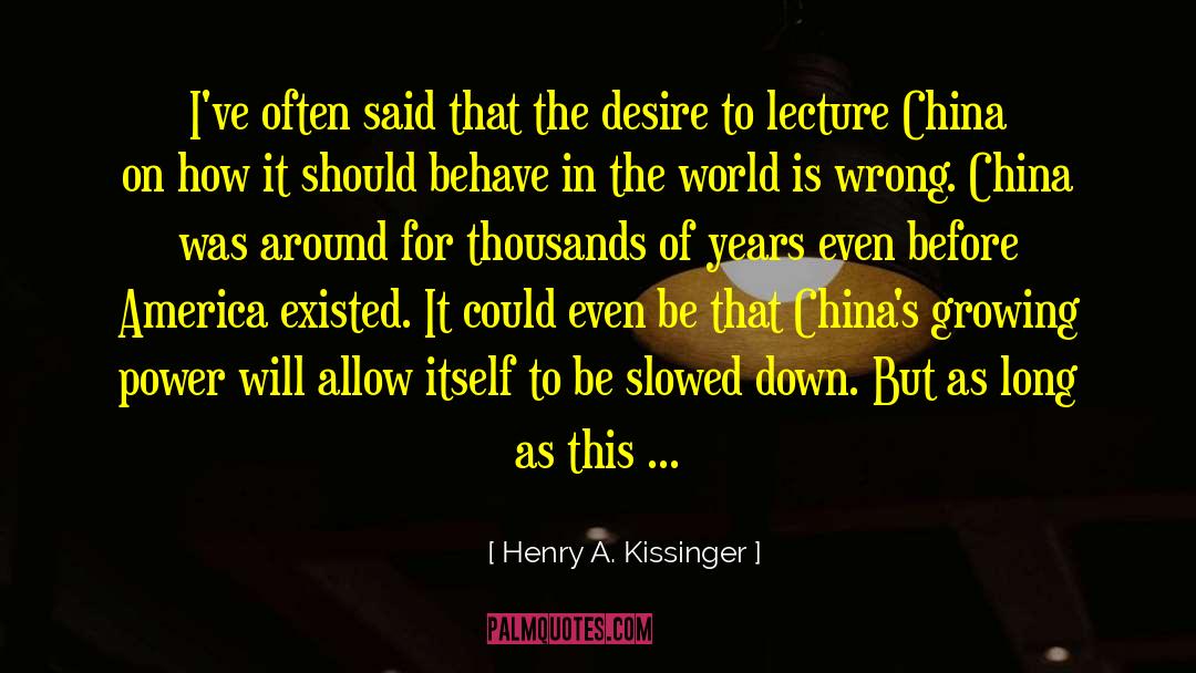 The Power Of Light quotes by Henry A. Kissinger