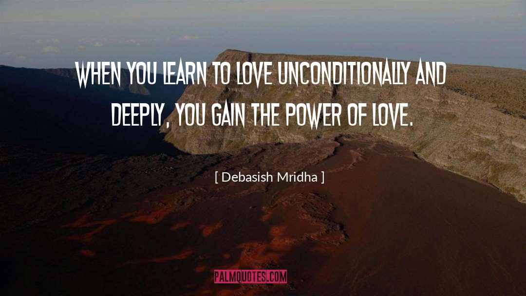 The Power Of Love quotes by Debasish Mridha