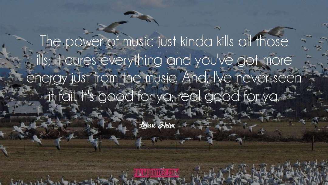 The Power Of Music quotes by Levon Helm