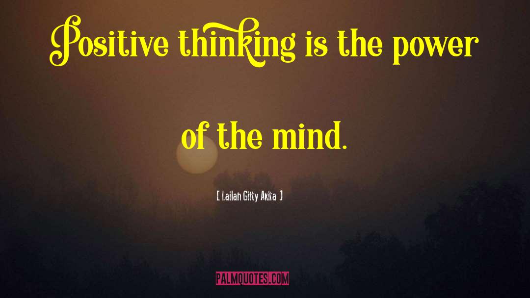 The Power Of The Mind quotes by Lailah Gifty Akita