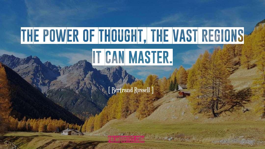 The Power Of Thought quotes by Bertrand Russell