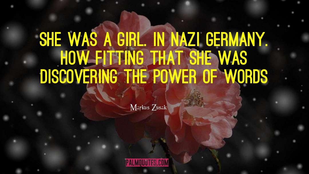 The Power Of Words quotes by Markus Zusak