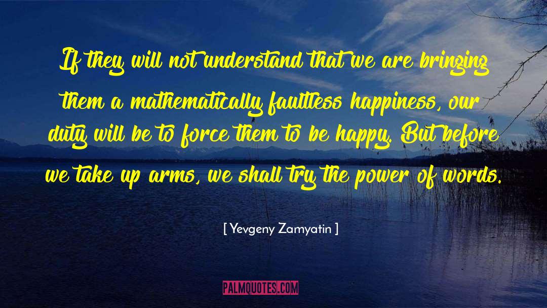 The Power Of Words quotes by Yevgeny Zamyatin