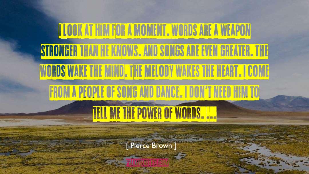 The Power Of Words quotes by Pierce Brown