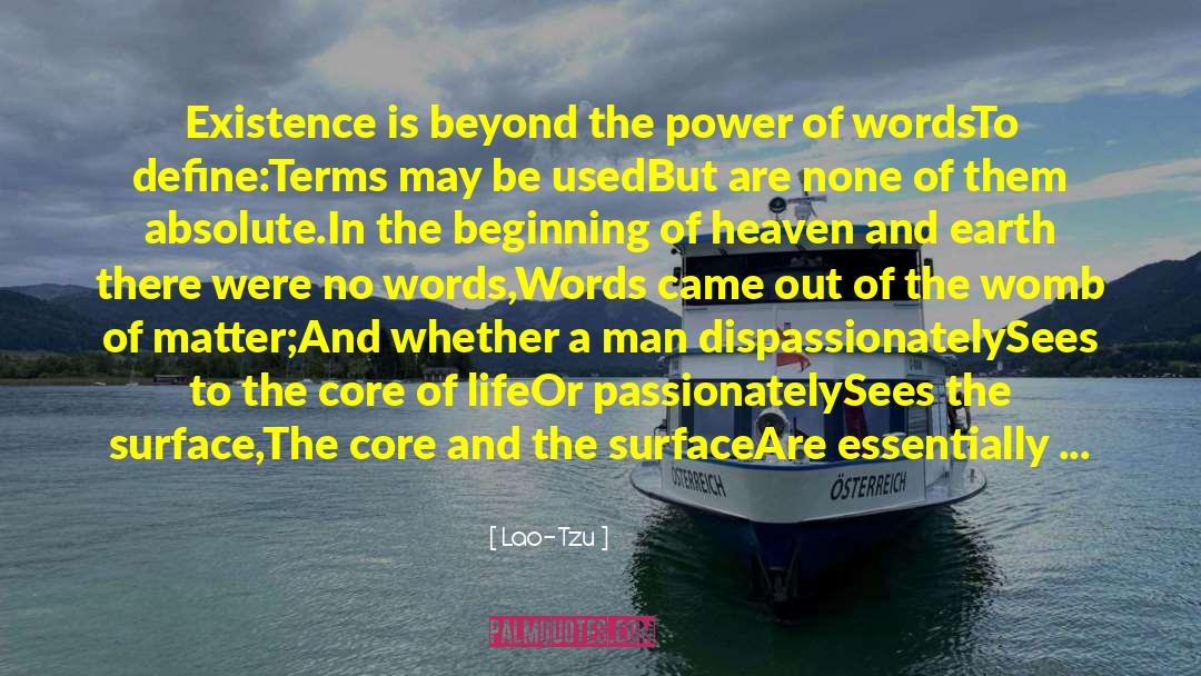 The Power Of Words quotes by Lao-Tzu