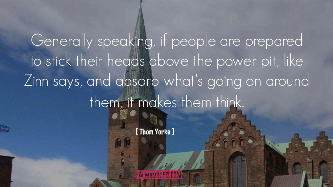 The Power quotes by Thom Yorke
