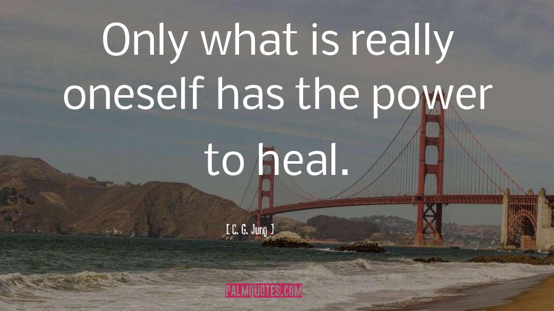 The Power To Heal quotes by C. G. Jung