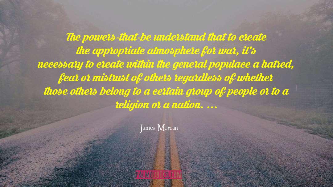 The Powers That Be quotes by James Morcan