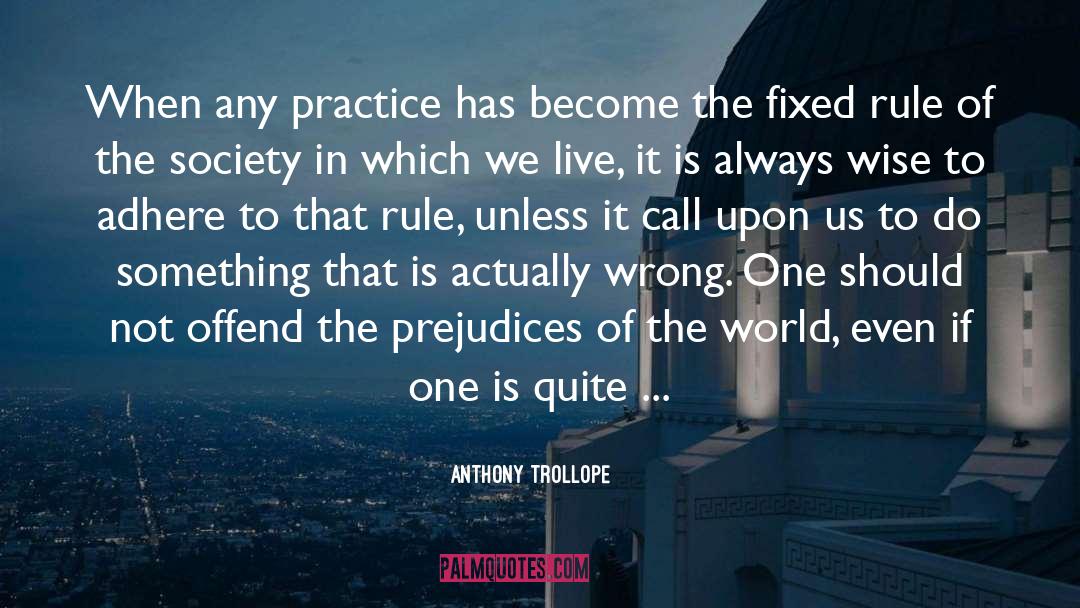 The Practice Of Law quotes by Anthony Trollope