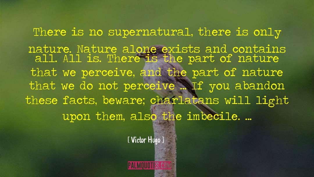 The Predatory Nature Of Human Existence quotes by Victor Hugo