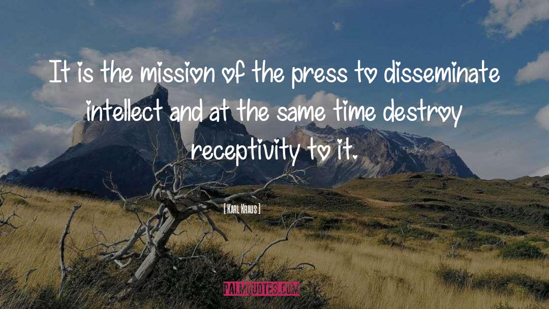 The Press quotes by Karl Kraus