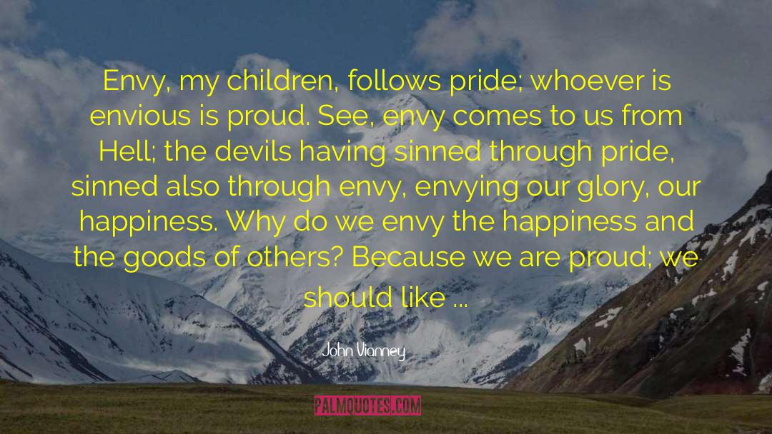 The Pride Of Lions quotes by John Vianney