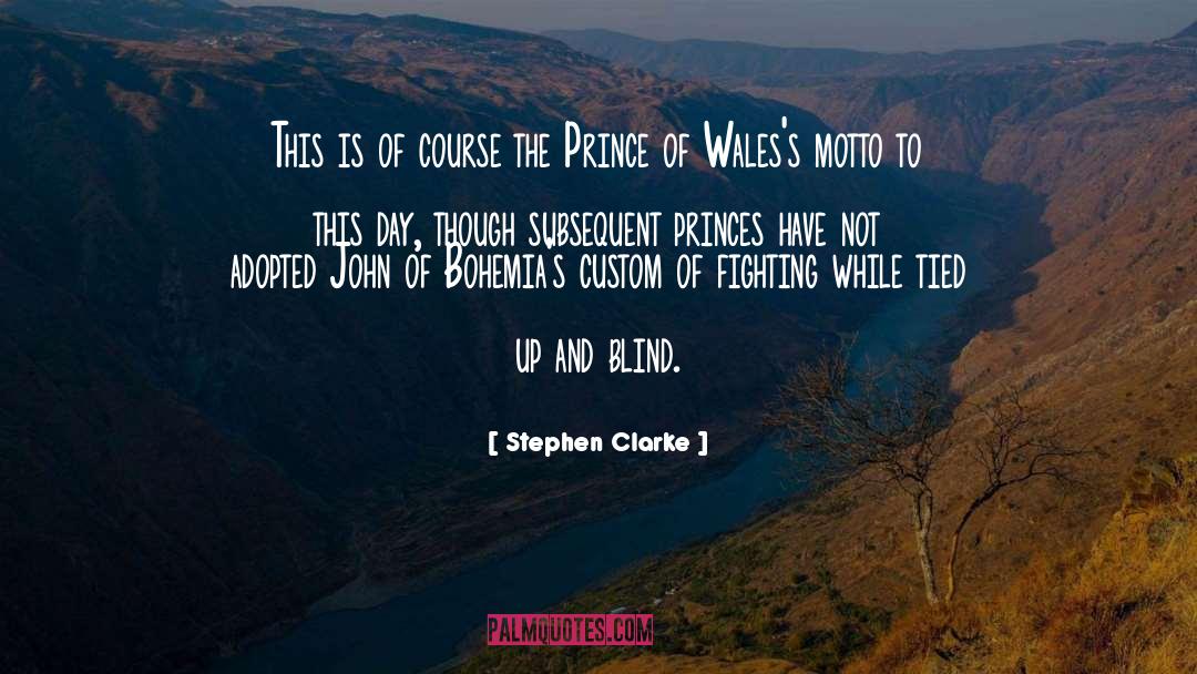 The Prince Of The Dawn quotes by Stephen Clarke