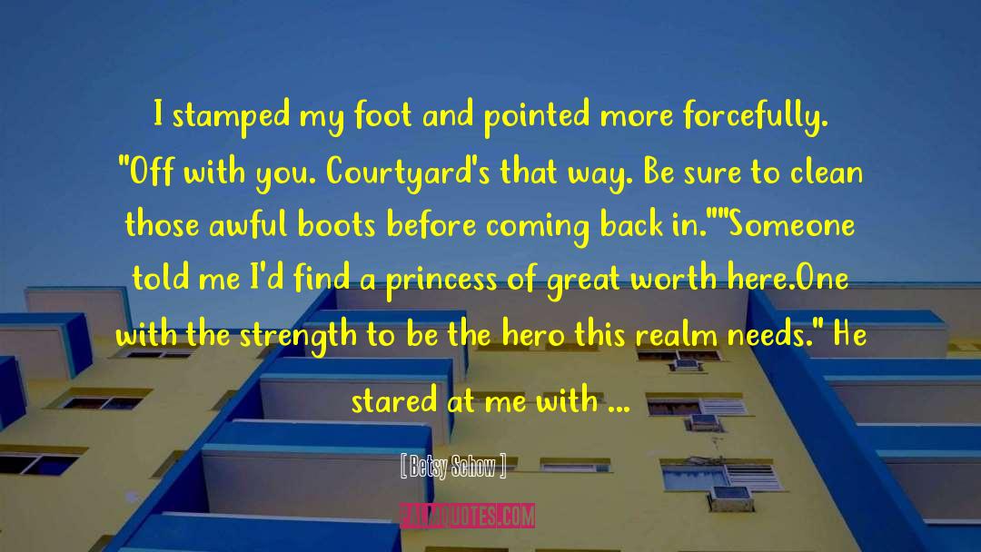 The Princess In His Bed quotes by Betsy Schow