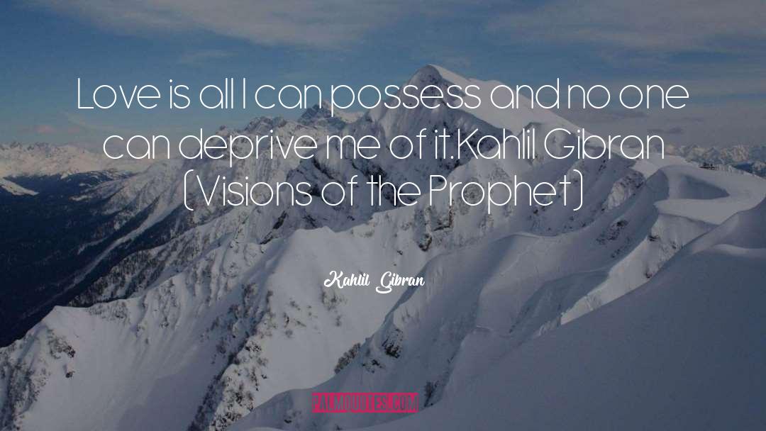 The Prophet quotes by Kahlil Gibran