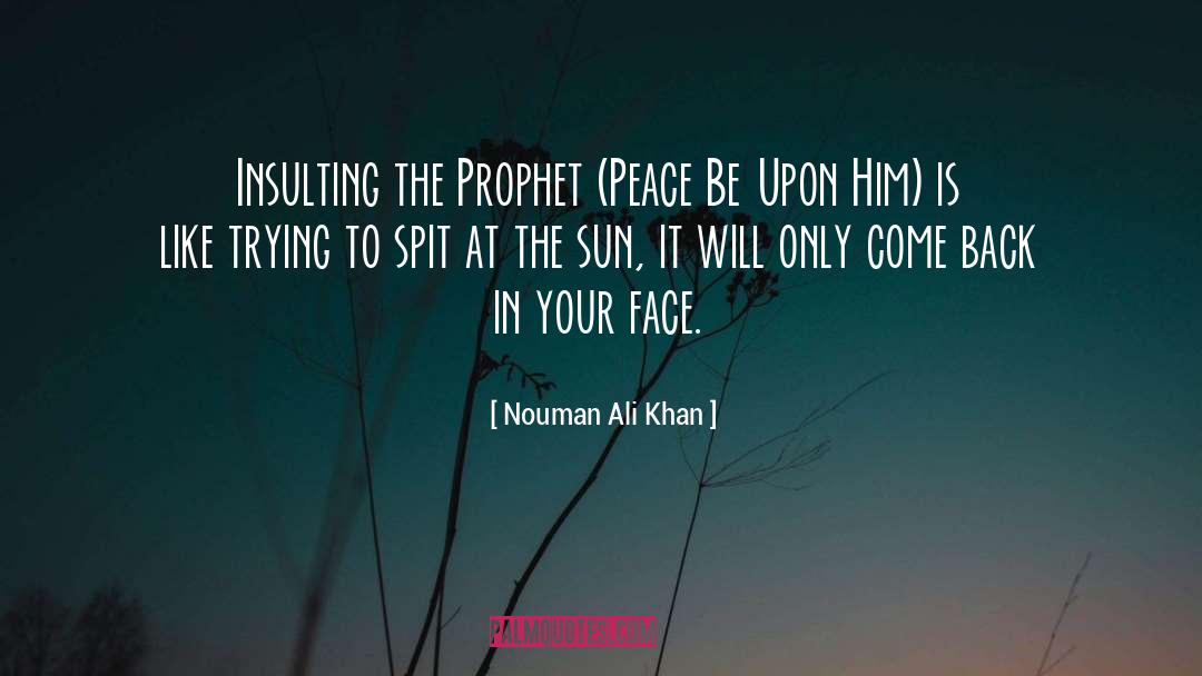 The Prophet quotes by Nouman Ali Khan