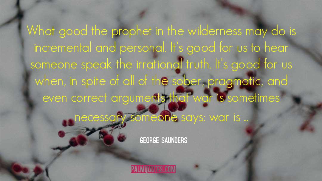 The Prophet quotes by George Saunders