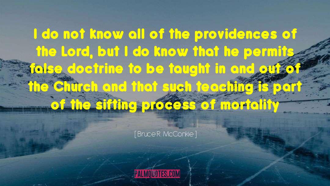 The Providence Of Fire quotes by Bruce R. McConkie