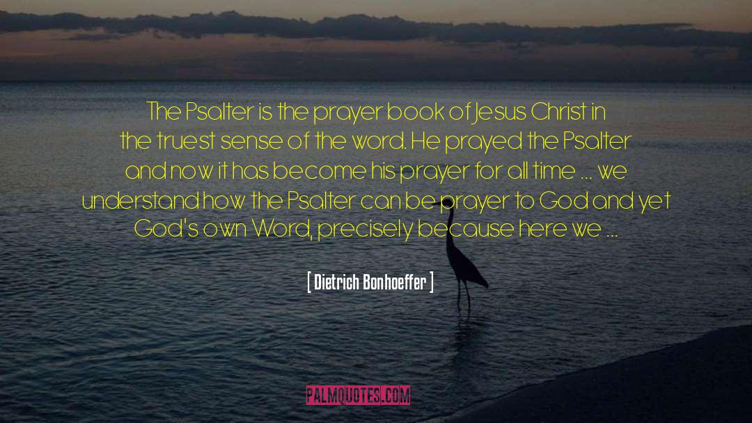 The Psalter quotes by Dietrich Bonhoeffer