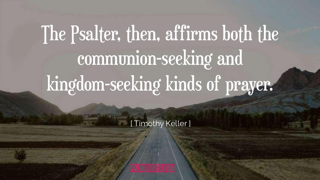 The Psalter quotes by Timothy Keller