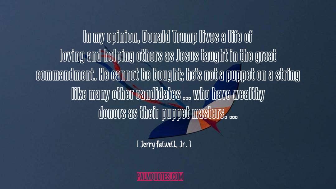 The Puppet Theater quotes by Jerry Falwell, Jr.