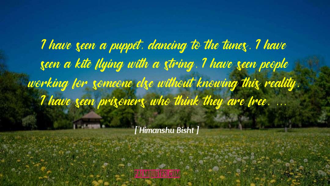 The Puppet Theater quotes by Himanshu Bisht