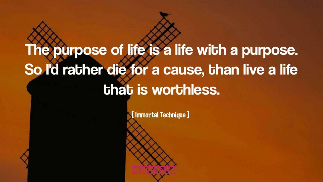 The Purpose Of Life quotes by Immortal Technique