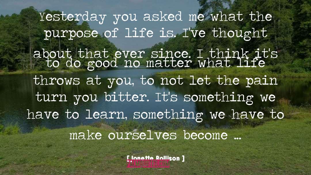 The Purpose Of Life quotes by Janette Rallison