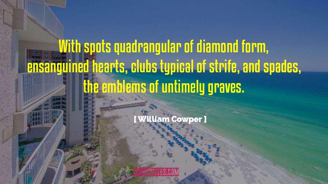 The Quadrangular Sky quotes by William Cowper