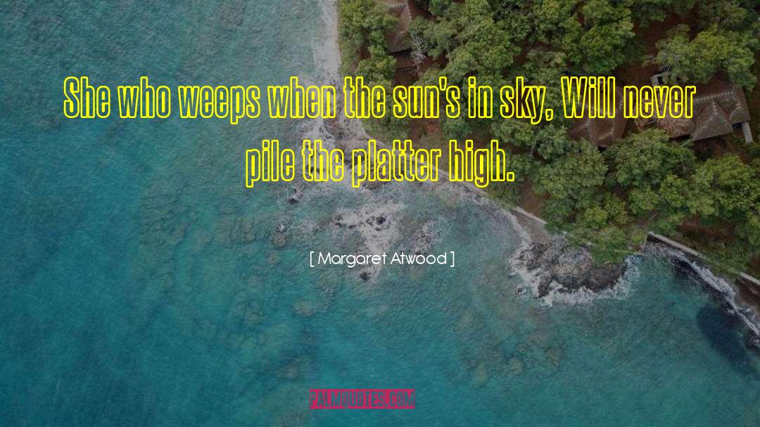 The Quadrangular Sky quotes by Margaret Atwood