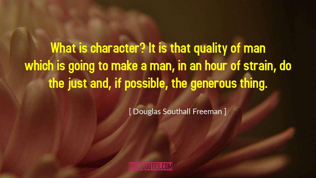 The Quality Of Time quotes by Douglas Southall Freeman