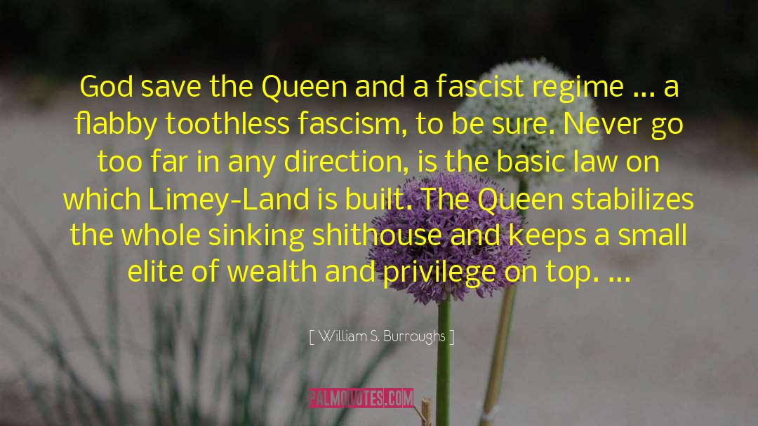 The Queen Of England Coronation quotes by William S. Burroughs