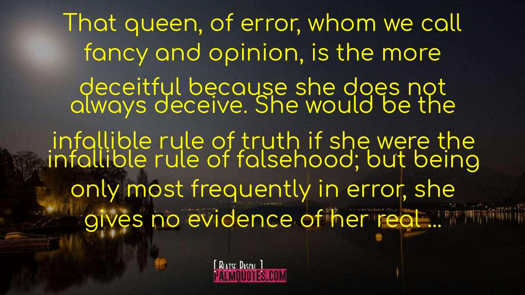 The Queen Of Nothing quotes by Blaise Pascal