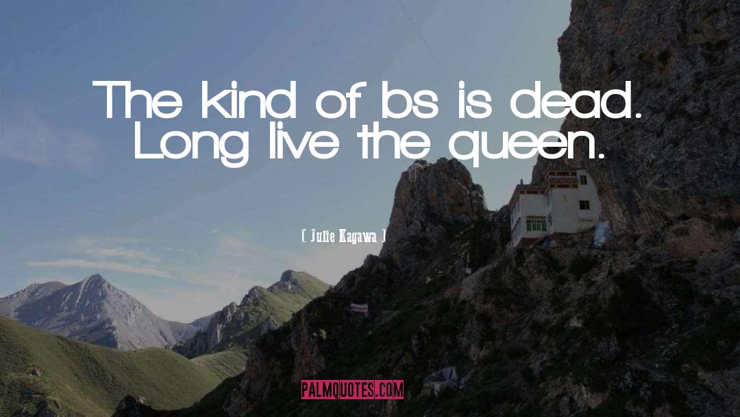 The Queen quotes by Julie Kagawa