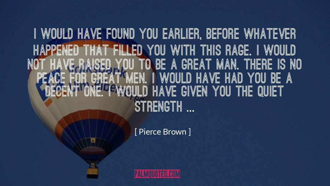 The Quiet Gentleman quotes by Pierce Brown