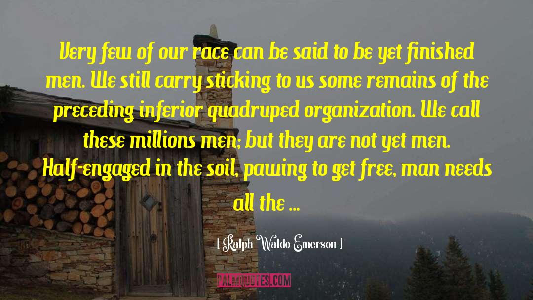 The Race Of Life quotes by Ralph Waldo Emerson