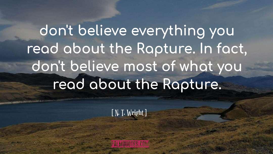 The Rapture quotes by N. T. Wright