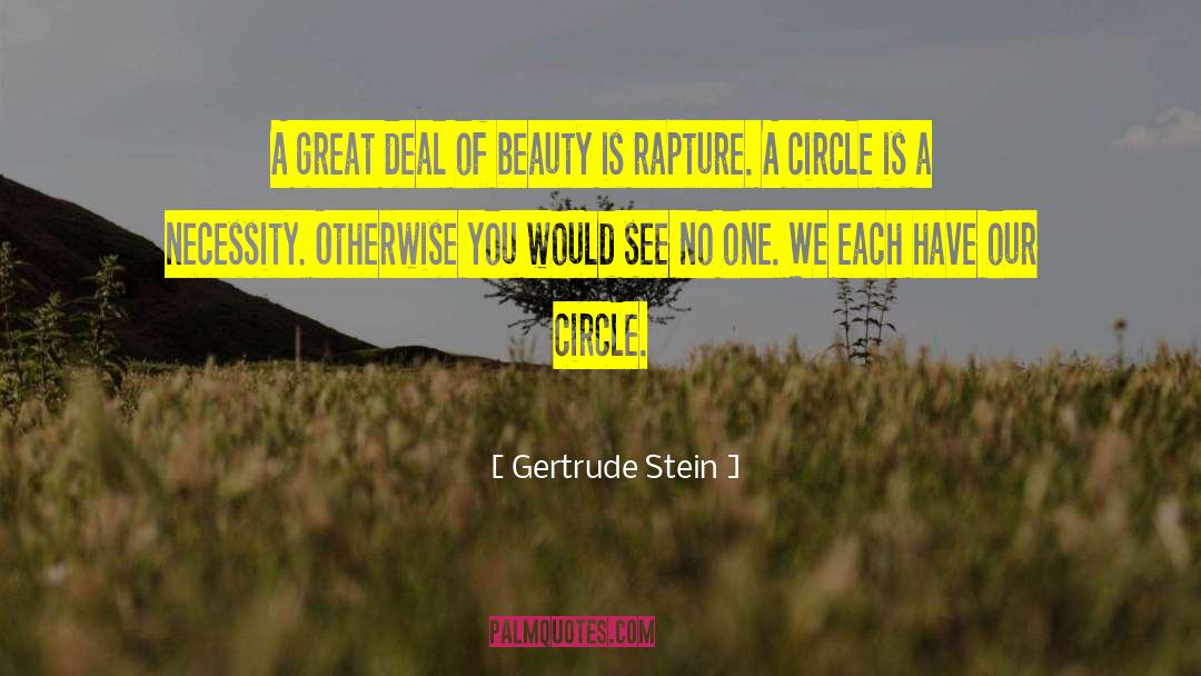 The Rapture quotes by Gertrude Stein