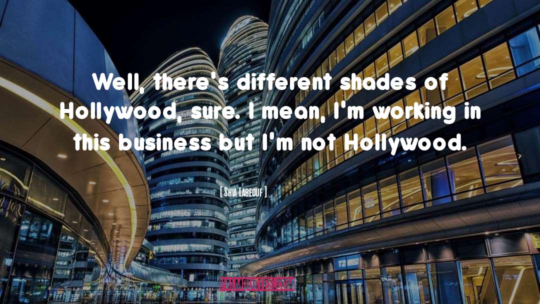 The Rat Pack Of Hollywood quotes by Shia Labeouf