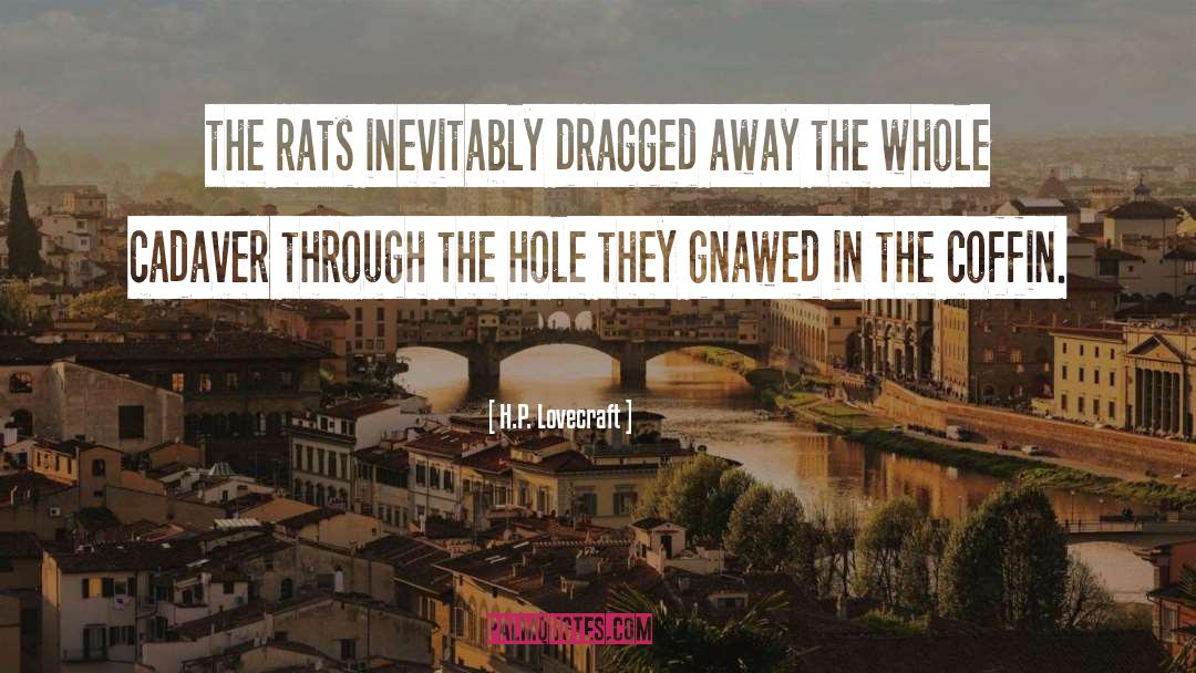 The Rats In The Walls quotes by H.P. Lovecraft