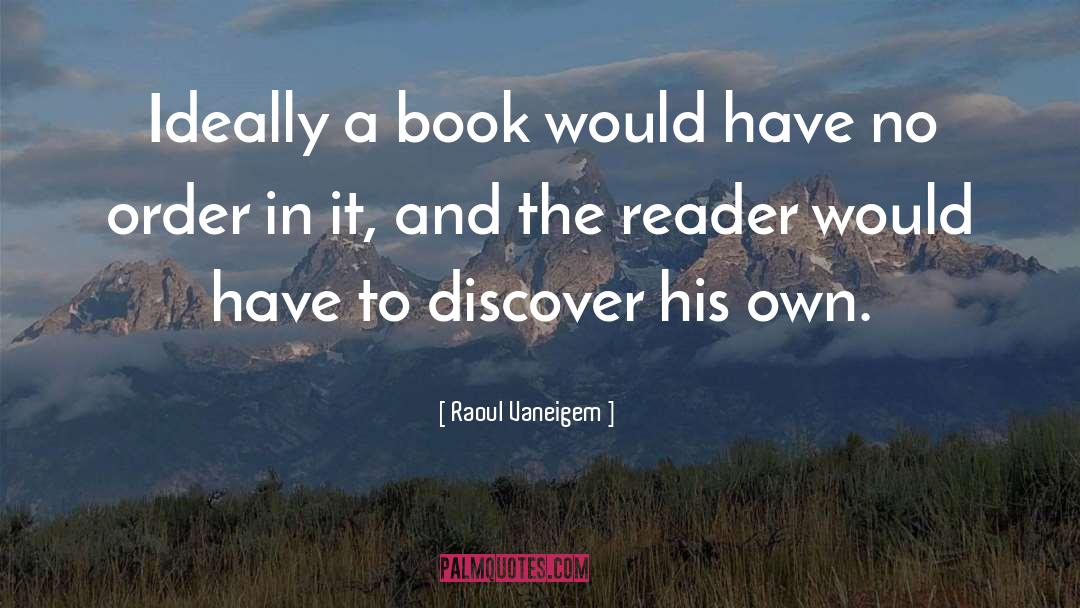 The Reader quotes by Raoul Vaneigem