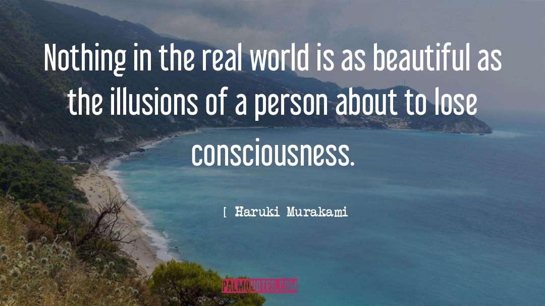 The Real World quotes by Haruki Murakami