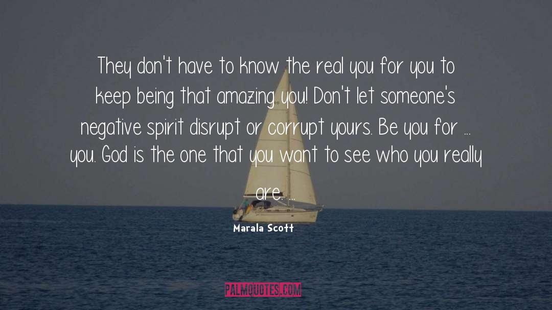 The Real You quotes by Marala Scott